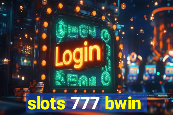 slots 777 bwin